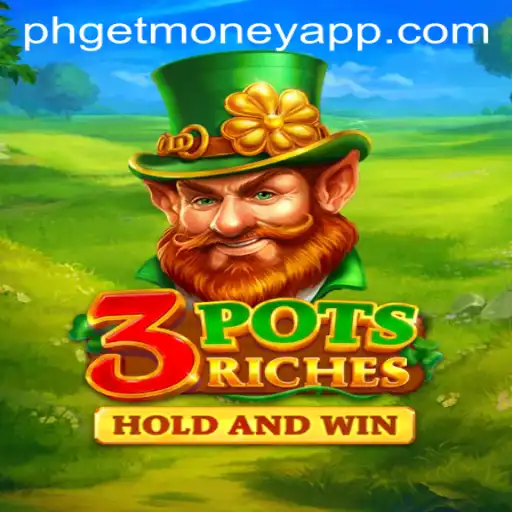 Unlocking the Riches of 3potsRiches with PHGETMONEY