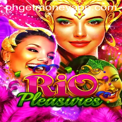 Unlocking the Excitement of RioPleasures: A Deep Dive into the Game Changer 'PHGETMONEY'